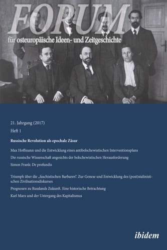 Forum fur osteuropaische Ideen- und Zeitgeschichte Jahrgang 21,1