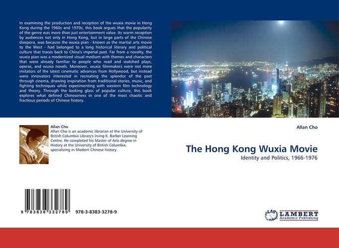 The Hong Kong Wuxia Movie Identity and Politics, 1966-1976