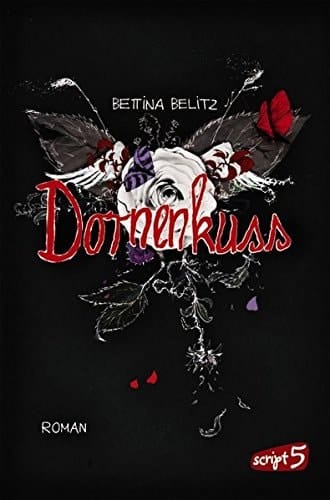 Dornenkuss Roman
