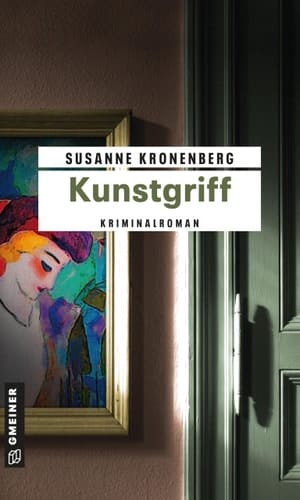 Kunstgriff Norma Tanns dritter Fall ; [Kriminalroman]