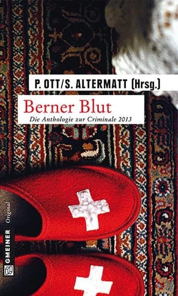 Berner Blut die Anthologie zur Criminale 2013