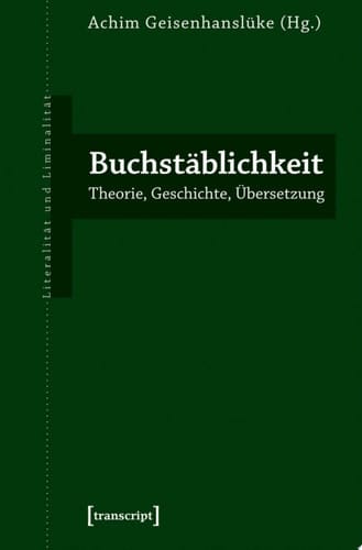 Buchstäblichkeit Theorie, Geschichte, Übersetzung