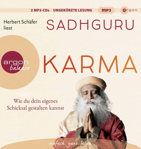 Karma Wie du dein eigenes Schicksal gestalten kannst