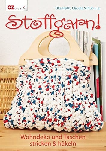 Stoffgarn! Wohndeko und Taschen stricken & häkeln