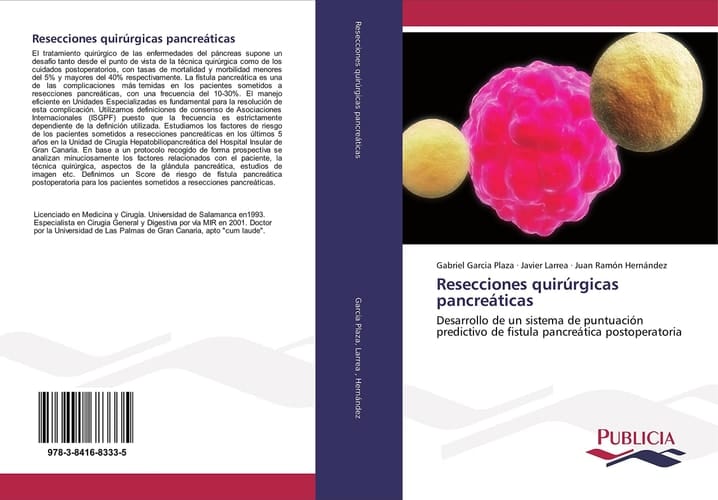 Resecciones quirúrgicas pancreáticas Desarrollo de un sistema de puntuación predictivo de fistula pancreática postoperatoria