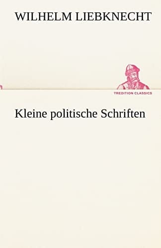 Kleine politische Schriften