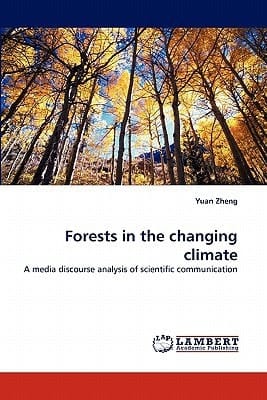 Forests in the Changing Climate