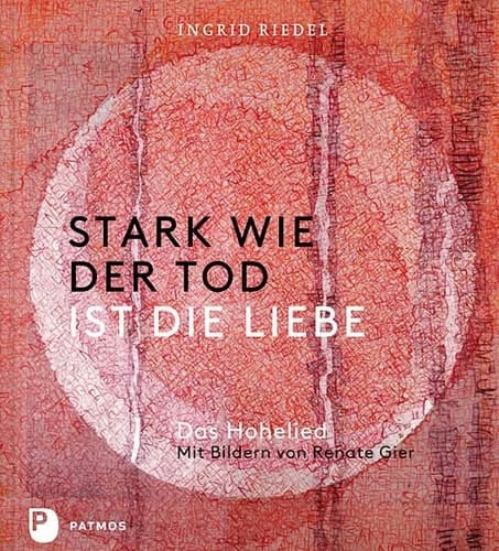 Stark wie der Tod ist die Liebe das Hohelied