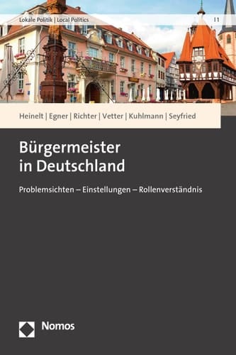 Bürgermeister in Deutschland Problemsichten - Einstellungen - Rollenverständnis