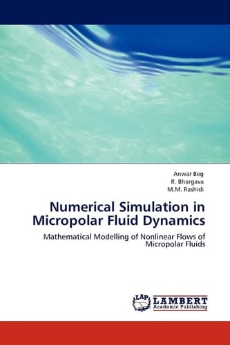 Numerical Simulation in Micropolar Fluid Dynamics