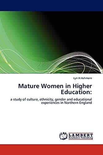 Mature Women in Higher Education