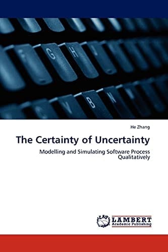 The Certainty of Uncertainty