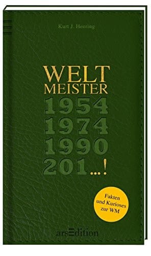 Weltmeister 1954, 1974, 1990, 201... !