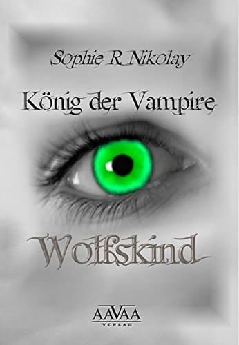 König der Vampire Wolfskind