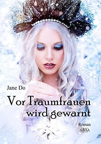 Vor Traumfrauen wird gewarnt Roman