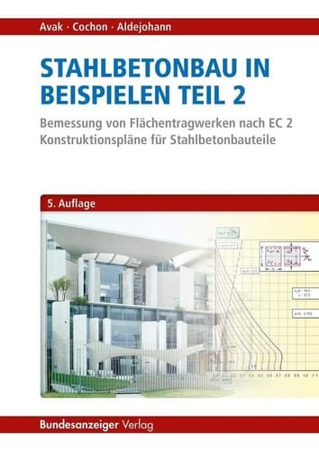 Bemessung von Flächentragwerken nach EC 2, Konstruktionspläne für Stahlbetonbauteile