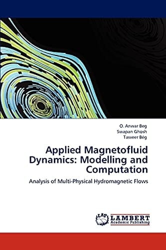 Applied Magnetofluid Dynamics Modelling and Computation