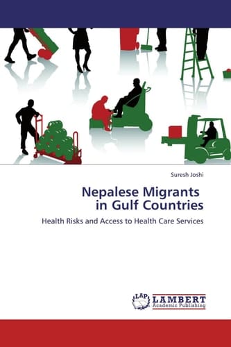 Nepalese Migrants in Gulf Countries Health Risks and Access to Health Care Services