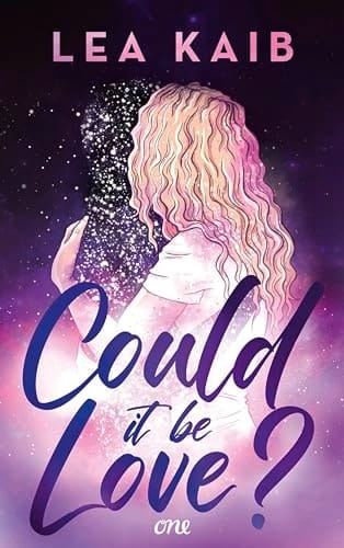 Could it be Love? Queere Young-Adult-Romance mit Magical Realism und Setting Edinburgh von Lea Kaib @liberiarium (Mit Farbschnitt und Charakterkarte in der 1. Auflage!)