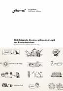 BILD-BEISPIELEZU EINER PIKTURALEN LOGIK DES EXEMPLARISCHEN