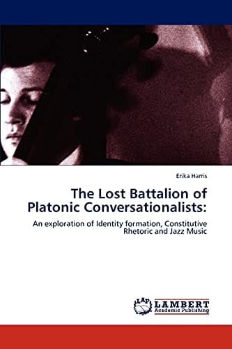 The Lost Battalion of Platonic Conversationalists