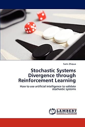 Stochastic Systems Divergence Through Reinforcement Learning