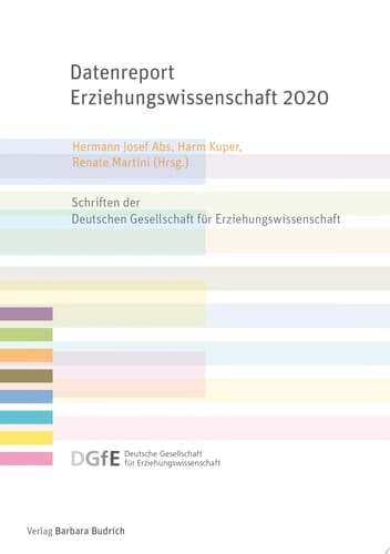 Datenreport Erziehungswissenschaft 2020 Erstellt im Auftrag der Deutschen Gesellschaft für Erziehungswissenschaft (DGfE)