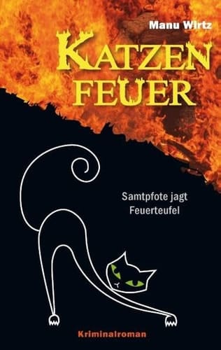 Katzenfeuer Samtpfote jagt Feuerteufel