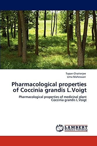 Pharmacological Properties of Coccinia Grandis L Voigt