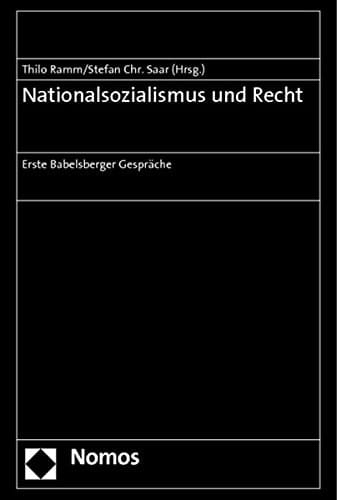 Nationalsozialismus und Recht erste Babelsberger Gespräche