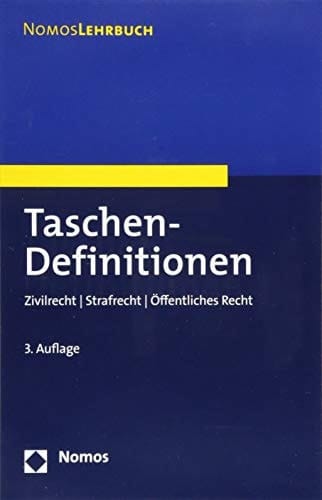 Taschen-Definitionen Zivilrecht, Strafrecht, Öffentliches Recht