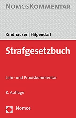 Strafgesetzbuch Lehr- und Praxiskommentar