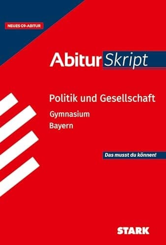 STARK AbiturSkript - Politik und Gesellschaft Bayern