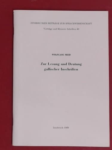 Zur Lesung und Deutung gallischer Inschriften (Innsbrucker Beiträge zur Sprachwissenschaft) (German Edition)