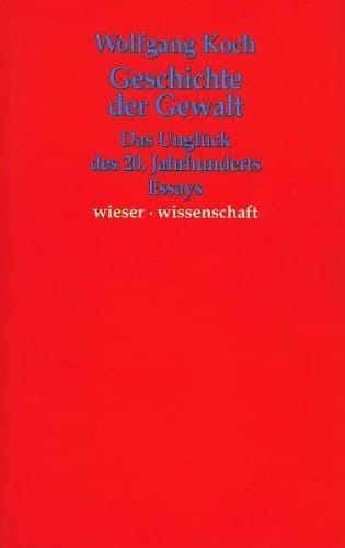 Geschichte der Gewalt