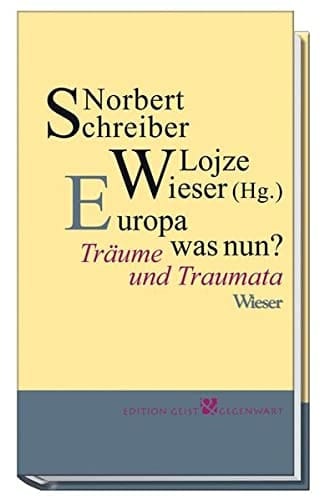 Europa was nun? Träume und Traumata