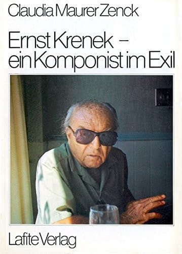 Ernst Krenek, ein Komponist im Exil (German Edition)