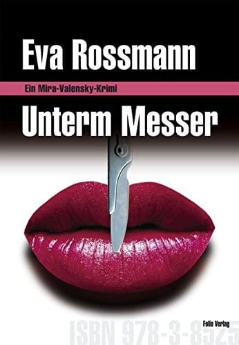 Unterm Messer ein Mira-Valensky-Krimi