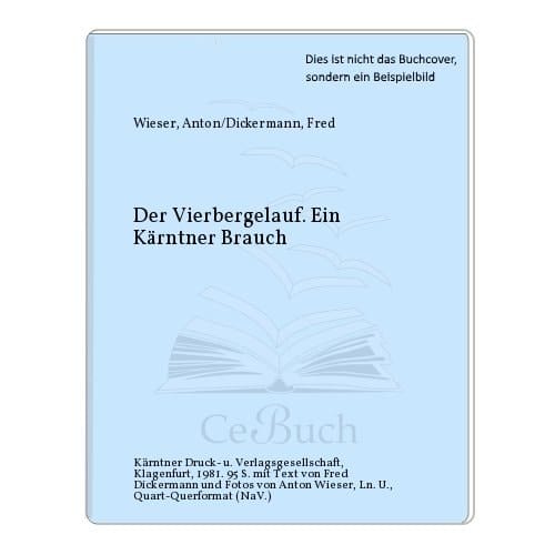 Der Vierbergelauf ein kärntner Brauch