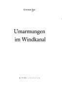 Umarmungen im Windkanal