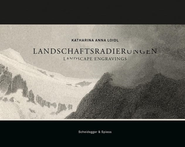 Katharina Anna Loidl landscape engravings