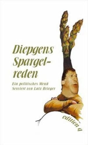 Diepgens Spargelreden ein politisches Menü