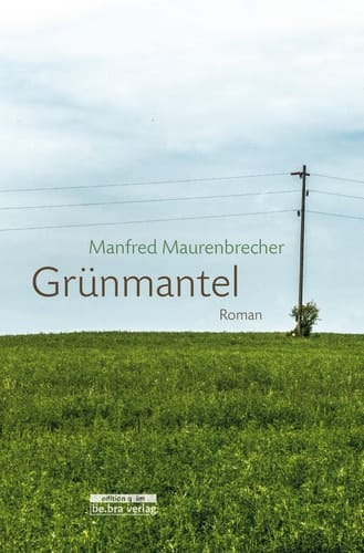 Grünmantel Roman