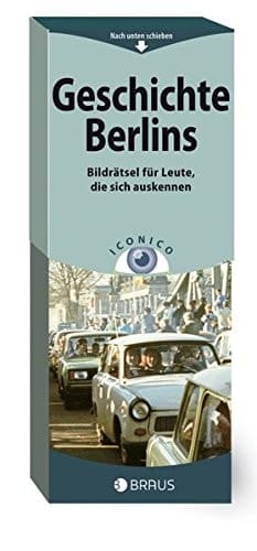 ICONICO Geschichte Berlins Bildrätsel für Leute, die sich auskennen