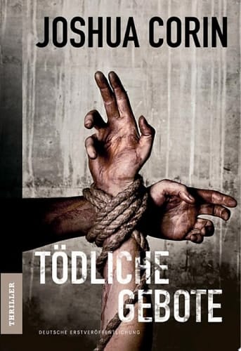 Tödliche Gebote Thriller