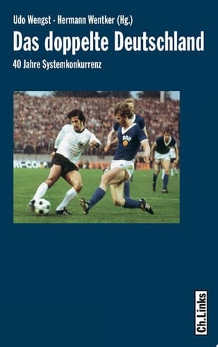 Das doppelte Deutschland 40 Jahre Systemkonkurrenz