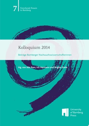 Kolloquium 2014 Beiträge Bamberger Nachwuchswissenschaftlerinnen
