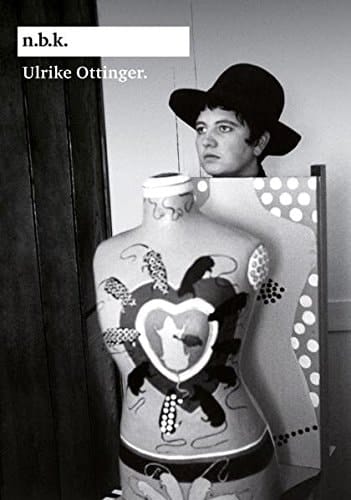 Ulrike Ottinger N. B. K. Ausstellungen Band 11