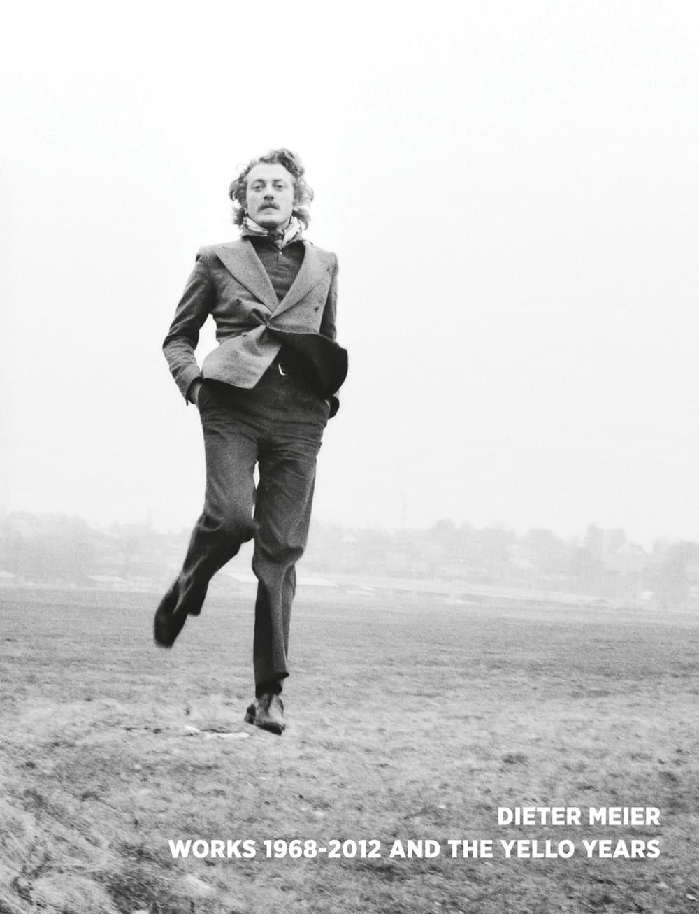 Dieter Meier Works 1968-2012 and the Yello Years