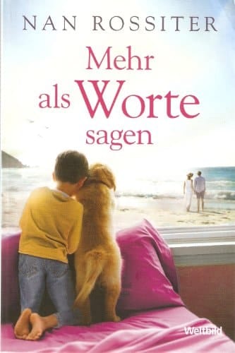 Mehr als Worte sagen Roman